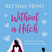 Without a Hitch by Bettina Hunt